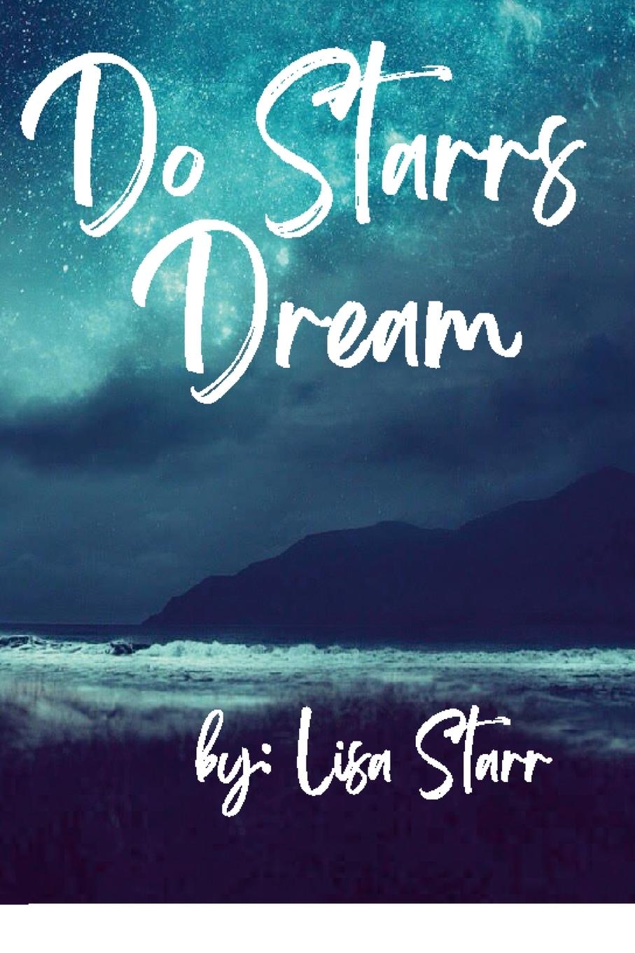 Könyv Do Starrs Dream 