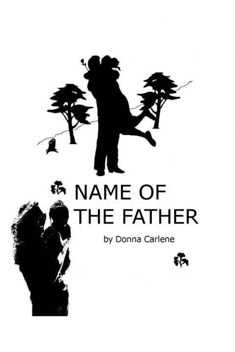 Knjiga Name of the Father Donna Carlene