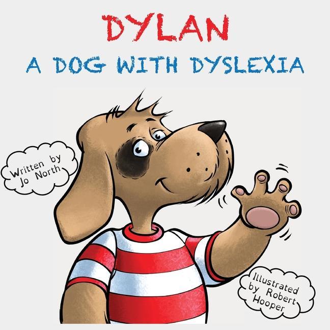 Knjiga Dylan a dog with dyslexia Robert Hooper