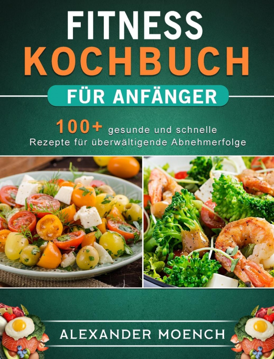 Könyv Fitness Kochbuch fur Anfanger 
