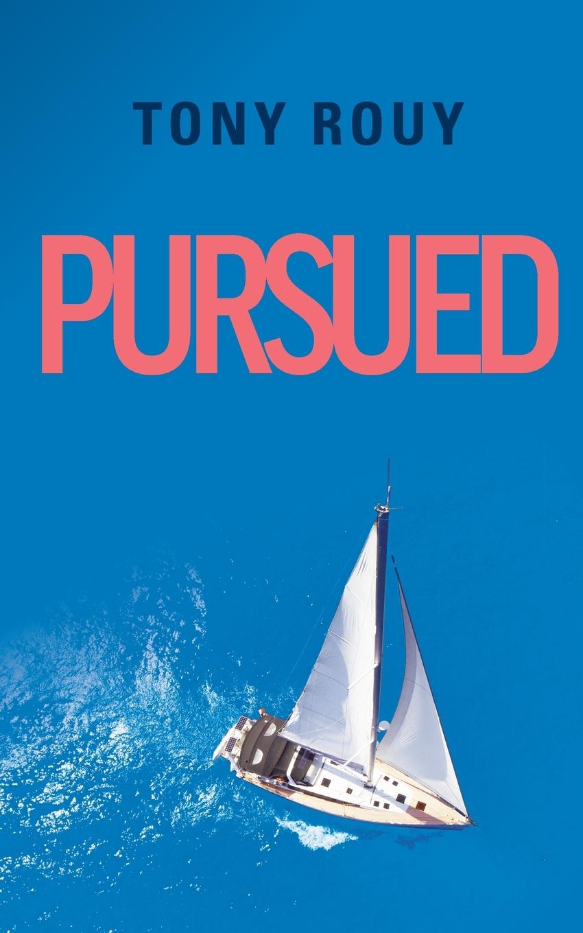Knjiga Pursued Tony Rouy