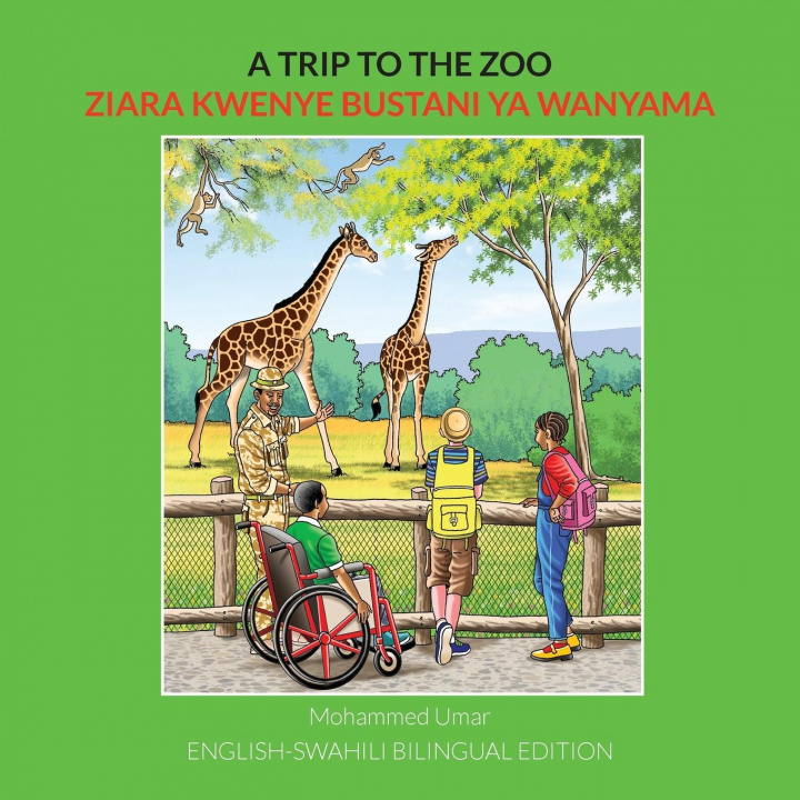 Kniha Trip to the Zoo: English-Swahili Bilingual Edition 