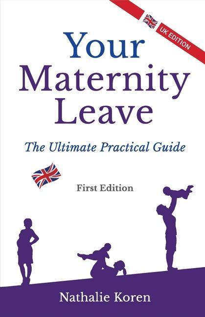 Könyv Your Maternity Leave 