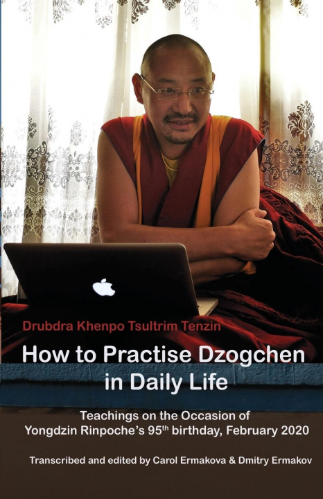 Carte How to Practise Dzogchen in Daily Life Carol Ermakova