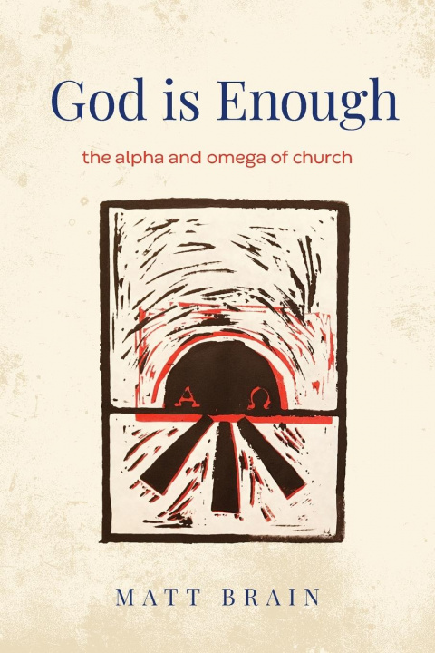 Boek God is Enough Matt Brain