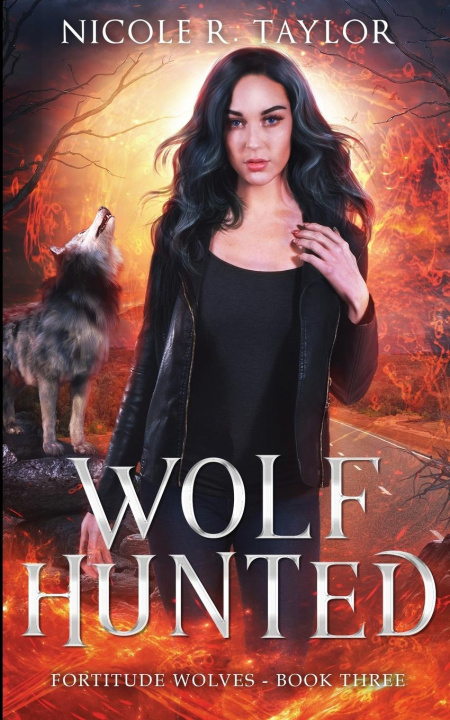 Knjiga Wolf Hunted Nicole R. Taylor