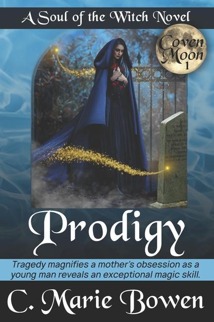Knjiga Prodigy C. Marie Bowen