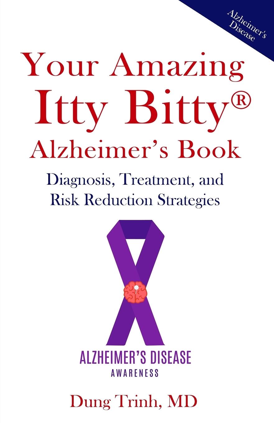 Knjiga Your Amazing Itty Bitty® Alzheimer's Book 