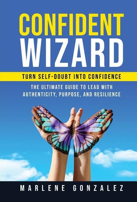 Knjiga Confident Wizard Marlene Gonzalez