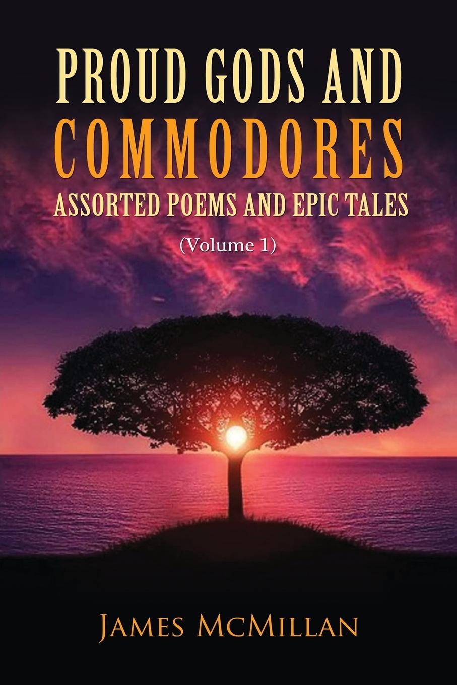 Book Proud Gods and Commodores James McMillan