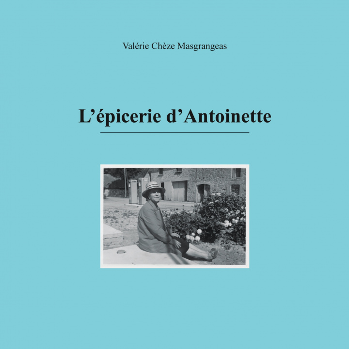 Kniha L'épicerie d'Antoinette 