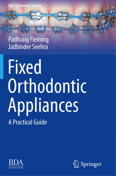 Книга Fixed Orthodontic Appliances Padhraig Fleming