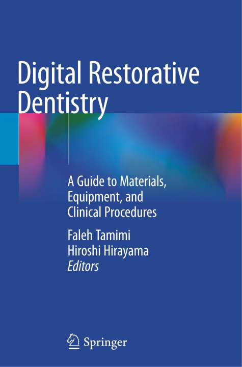 Könyv Digital Restorative Dentistry Faleh Tamimi