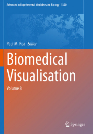 Knjiga Biomedical Visualisation Paul M. Rea