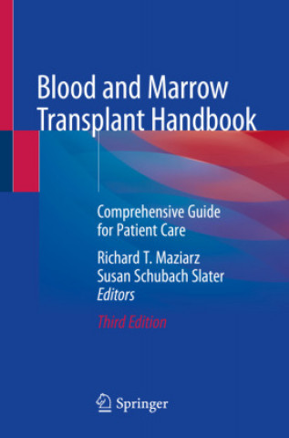 Książka Blood and Marrow Transplant Handbook Richard T. Maziarz