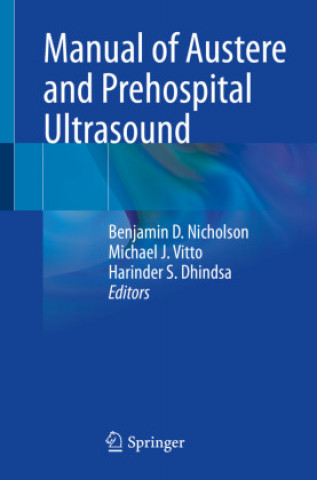 Kniha Manual of Austere and Prehospital Ultrasound Harinder S. Dhindsa