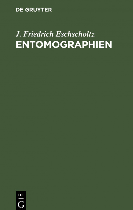 Knjiga Entomographien J. Friedrich Eschscholtz