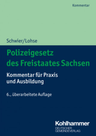 Kniha Sächsisches Polizeivollzugsdienstgesetz Frank Lohse