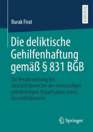 Книга Die Deliktische Gehilfenhaftung Gemass  831 Bgb 