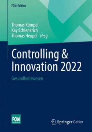 Kniha Controlling & Innovation 2022 Kay Schlenkrich