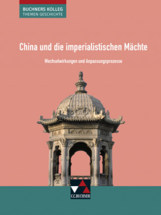 Könyv China und die imperialistischen Mächte Stephan Kohser