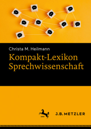 Knjiga Kompakt-Lexikon Sprechwissenschaft Heilmann