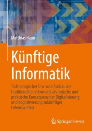 Book Künftige Informatik Matthias Haun