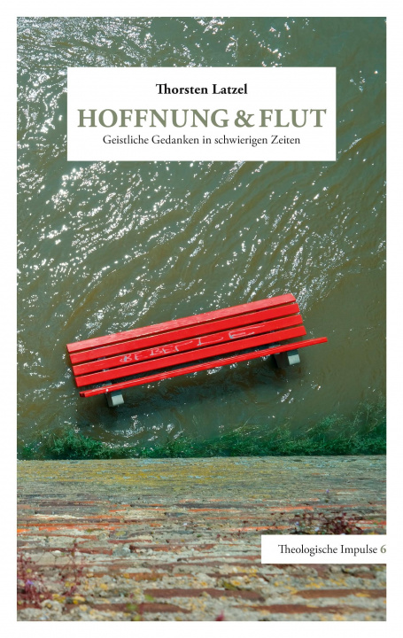 Buch Hoffnung & Flut Thorsten Latzel