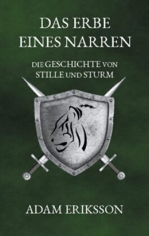 Knjiga Erbe eines Narren Adam Eriksson