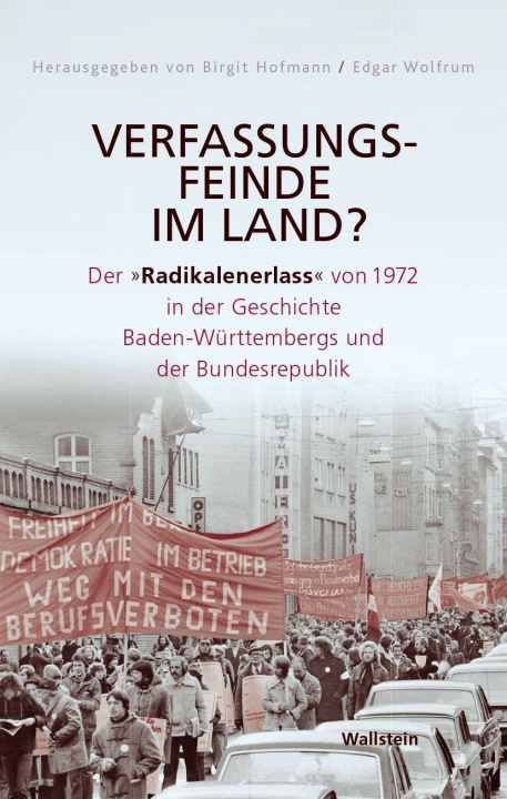 Kniha Verfassungsfeinde im Land? Edgar Wolfrum