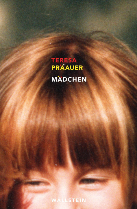 Knjiga Mädchen Teresa Präauer