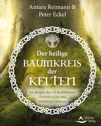 Carte Der heilige Baumkreis der Kelten Peter Eckel