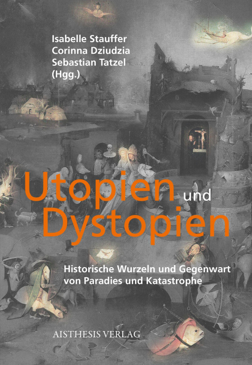 Книга Utopien und Dystopien Corinna Dziudzia