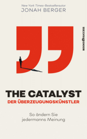 Kniha The Catalyst - Der Überzeugungskünstler Frank Sievers