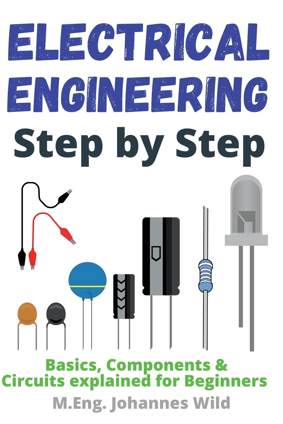Книга Electrical Engineering Step by Step 