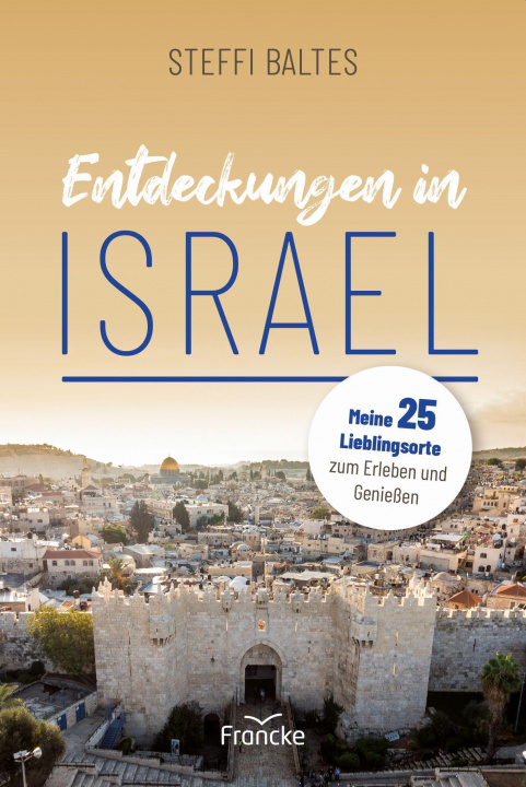 Книга Entdeckungen in Israel 