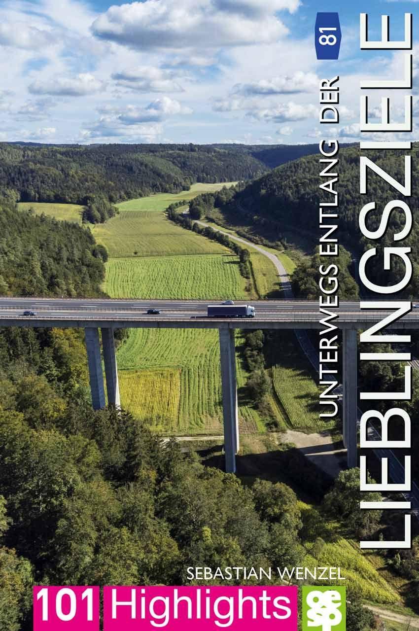 Knjiga Wandern statt Fahren an der A 81. Stuttgart - Bodensee Sebastian Wenzel
