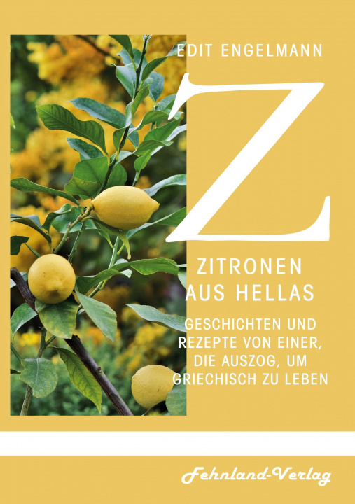 Kniha Zitronen aus Hellas Edit Engelmann