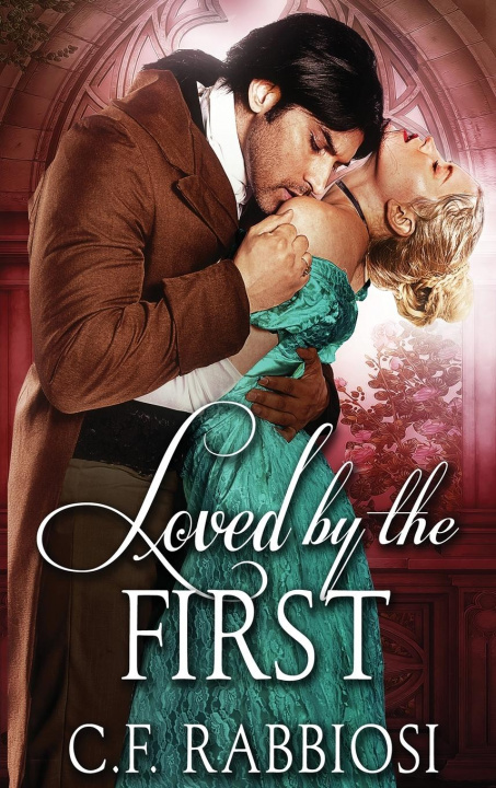 Knjiga Loved By The First C.F. Rabbiosi
