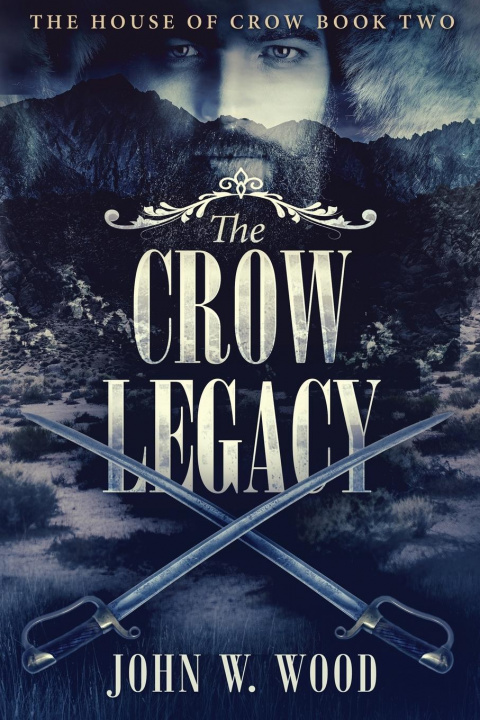 Buch Crow Legacy John W. Wood