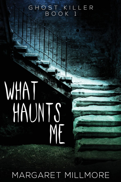 Knjiga What Haunts Me Margaret Millmore