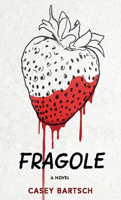 Knjiga Fragole Casey Bartsch