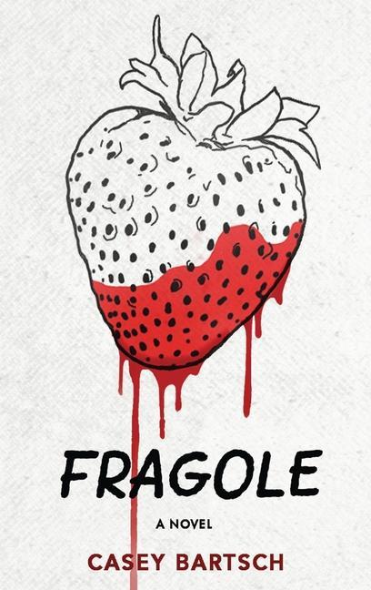 Knjiga Fragole Casey Bartsch
