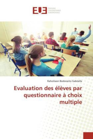 Книга Evaluation des eleves par questionnaire a choix multiple 