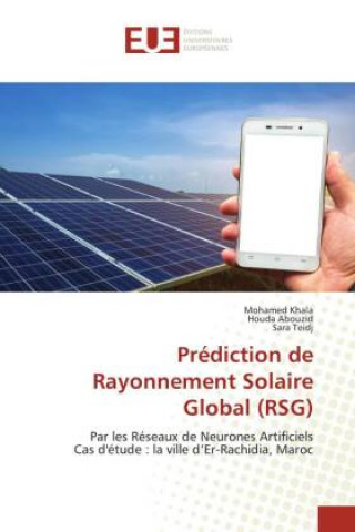 Carte Prediction de Rayonnement Solaire Global (RSG) Houda Abouzid