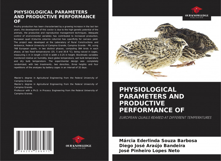 Knjiga PHYSIOLOGICAL PARAMETERS AND PRODUCTIVE PERFORMANCE OF Diego José Araújo Bandeira