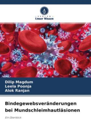 Buch Bindegewebsveränderungen bei Mundschleimhautläsionen Leela Poonja