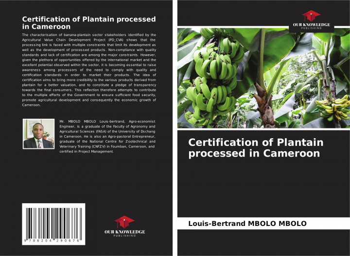 Knjiga Certification of Plantain processed in Cameroon Louis-Bertrand MBOLO MBOLO
