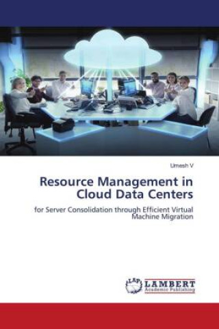 Knjiga Resource Management in Cloud Data Centers Umesh V