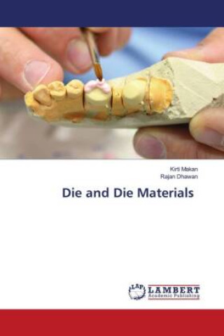 Knjiga Die and Die Materials Rajan Dhawan